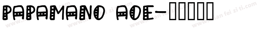 PapaMano AOE字体转换